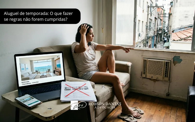 Aluguel de temporada: O que fazer se as regras não forem cumpridas?